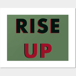 Rise Up Posters and Art